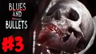 Blues and Bullets Episode 2: Shaking The Hive, Part 3 (Gameplay / Walkthrough)
