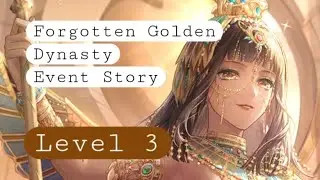 Forgotten Golden Dynasty: Event Story - Level 3 Playthrough - Shining Nikki Gameplay (FLASH WARNING)