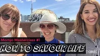 Toronto's Food Scene and How To Savour Life || Momjo Masterclass #1