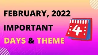 Important Days and Themes February 2022 | Bank Exam Preparation Guide