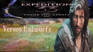 [Stream vom 26.12.2025] Versos Entwürfe! 2 von 2 - Clair Obscur: Expedition 33 Thank you Update