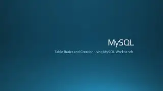 MySQL Workbench Create a table and Insert records