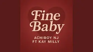 Fine Baby (feat. Kay_milly)