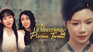 🌫️ La Misteriosa Piscina Termal Episodios 1-8 | La Piscina Termal Maldita 👻