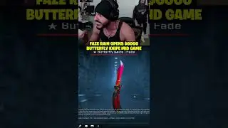 FAZE RAIN OPENS $6000 BUTTERFLY KNIFE
