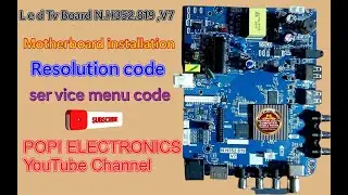 New Led Tv Board N.H352.819 V7 Motherboard installation |Resolution code |service menu code