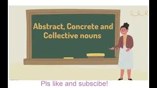 Abstract, Concrete, and Collective nouns | Zammy Grace Uy