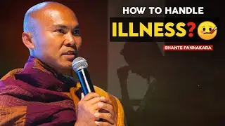 How To Handle Illness Or Difficult Times | Bhante Pannakara | Walk For Peace Monks