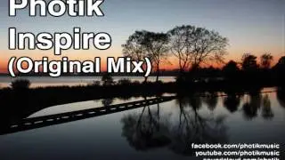 Photik - Inspire (Original Mix)