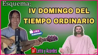 ESQUEMA: IV DOMINGO DEL TIEMPO ORDINARIO (Letra y Acordes PDF) 