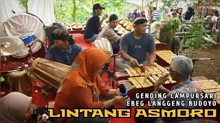 GENDING LINTANG ASMORO - EBEG LANGGENG BUDOYO DESA PAKIKIRAN