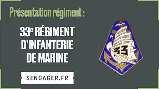 Pr&eacute;sentations du 33e r&eacute;giment d'infanterie de marine