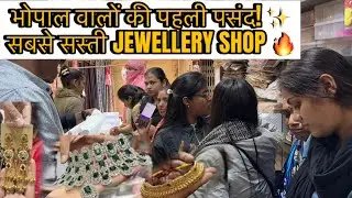 Bhopal Walo Ki Pehli Pasand 😲 | Sabse jewellery bhopal me | best jewellery shop mp | wholesale !