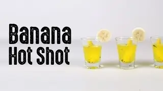Receita de como fazer o drink Banana Hot Shot