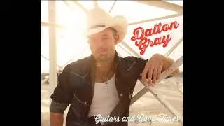 Dalton Gray - Tennessee Girl