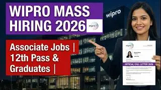 Wipro Mass Hiring 2026 | Associate Jobs for 12th Pass & Graduates | Fresher Across India