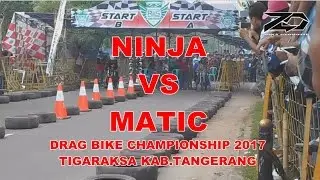 ninja vs matic drag bike championship 2017 tigaraksa kab.tangerang)