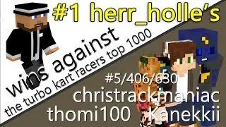 #1 herr_holle&rsquo;s wins against the TurboKartRacers top 1000 | christrackmaniac thomi100 Kanekkii