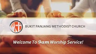 31 Aug 2025 BPMC 9am English Worship Service (Live Broadcast)