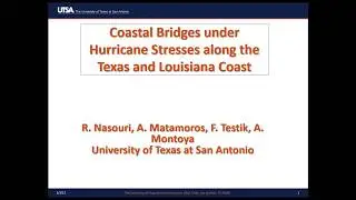 Conference Presentation: Coastal Bridges under Hurricane Stresses