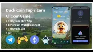 Duck Coin Tap-2-Earn Clicker Game With Telegram Mini App + API + Bot + Ethereum Wallet Connect