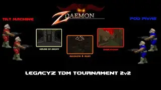 LegacyZ TDM Tournament (2x2) Tilt Machine vs Pod Pivas