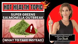 Super Greens Salmonella Outbreak (What to Take Instead)