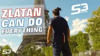 ZLATAN can do EVERYTHING - by S3 - @S3society