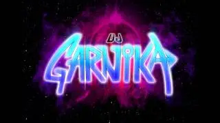 DJ GARNiKA Intro