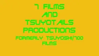 700Films/Tsuyotails official intro (Read description)