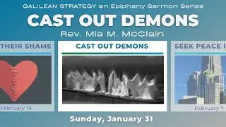 Cast Out Demons | Rev  Mia McClain | January 31, 2021