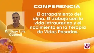 El Atrapamiento del Alma y la Vida Intrauterina