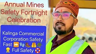 Annual Mines Safety Fortnight Celebration?? Kalinga Commercial Corporation safety fast ⏩🧤🥾🦺🪖👷