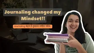 Journaling Changed My Mindset- Here's How | Journaling for beginners| Marathi