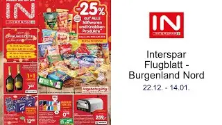 Interspar Flugblatt - Burgenland Nord 22.12. - 14.01.