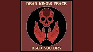 Bled You Dry