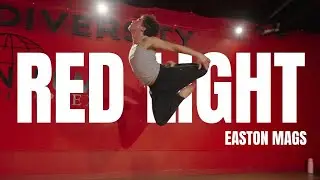 Red Light - Omar Rudberg | Choreography by Easton Mags