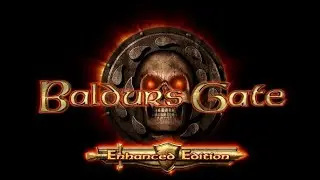Baldurs Gate Enhanced Edition - B&ouml;l&uuml;m 47 // Demir Taht'ın Mekanı