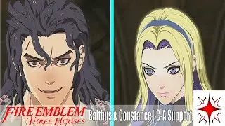 Balthus & Constance Romance | The Ashen Wolves | C-A Support | Fire Emblem: Three Houses
