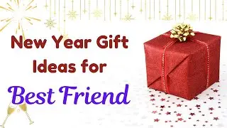 20 New Year Gifts For Best Friends | Gifts For Friends For New Year | New Year Gifts @MagicGiftLab