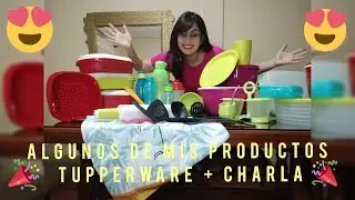 Algo de mí colección Tupperware 🤭 + charla