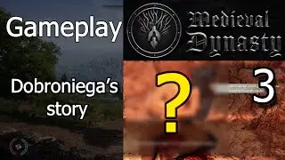 Medieval Dynasty Walkthrough | Gameplay Part 3 | Dobroniega&rsquo;s story | Killed by a Boar