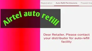 #Airtel Airtel auto refill from distributor