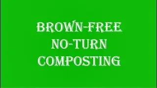 【Brown-free No-turn Composting (Outdoor)】