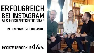Als Hochzeitsfotogr. erfolgreich bei Instagram - Im Interview mit Julia&Gil