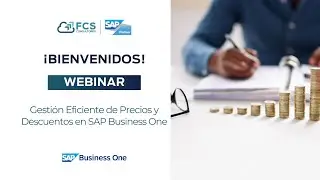 Webinar: Gesti&oacute;n Eficiente de Precios y Descuentos en SAP Business One | FCS Consultores enero 2026