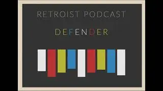 Retroist Defender Podcast