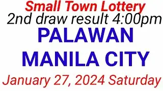 STL - PALAWAN,MANlLA CITY January 27, 2024 2ND DRAW RESULT