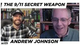 Andrew Johnson | 9/11, Cold Fusion, & Controlled Opposition