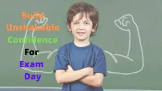 Build Unshakable Confidence for Exam Day| Public Answer